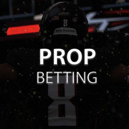 What is a Prop Bet: Betting Odds, Tips & Advice