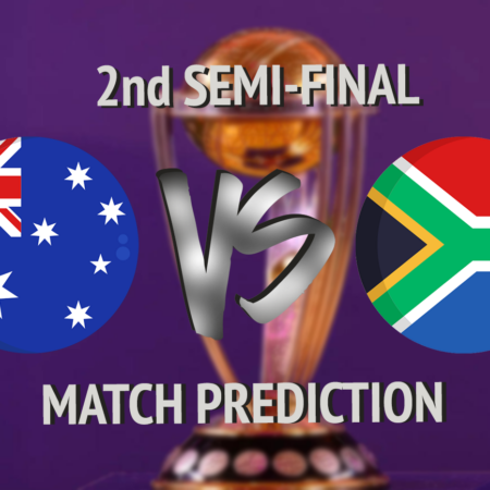 Match Prediction AUS vs SA 2nd Semi-Final – November 16 – ICC Cricket World Cup